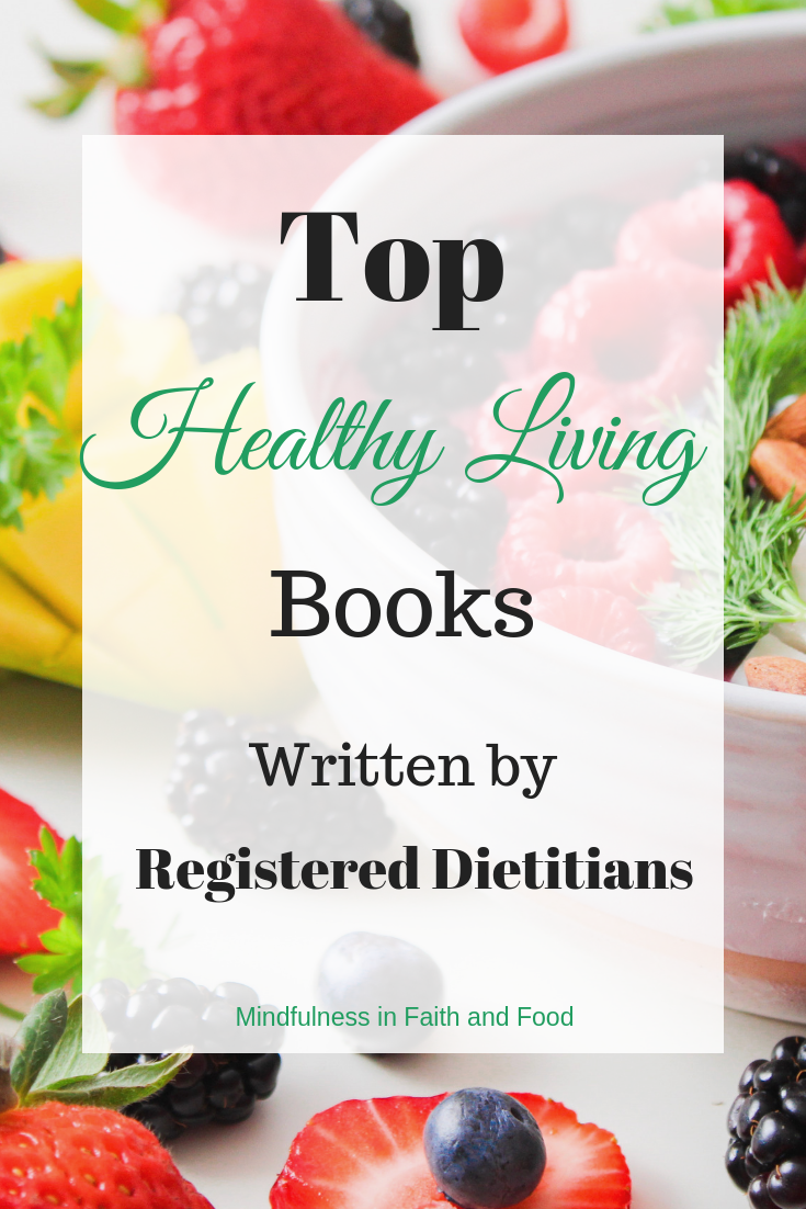 Healthy Living Books By Registered Dietitians - Mindfulness In Faith ...